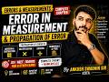 Errors & Propagation of Error Full Chapter 🔥 | JEE NEET Boards Physics | Ankush Swadhin Sir #Errors