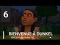 Bienvenue  dunkel  pisode 6 film danimation chrtien suspensedrama