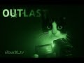 OUTLAST CAP-2 HACIENDO AMIGOS POR EL MANICOMIO FELICIDAD