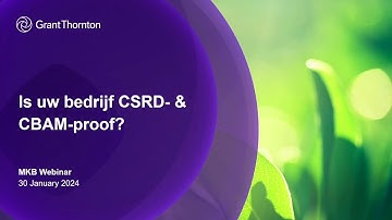 MKB Webinar: Is uw bedrijf CSRD- en CBAM-proof?