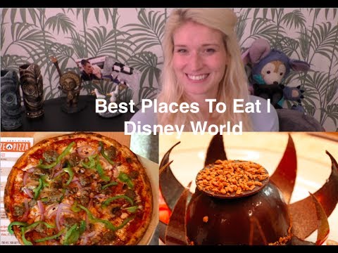 Best Places To Eat | Disney World - YouTube