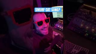 Should We Finish This Smurf Cat Song? #Smurfcat #Rockitgsming