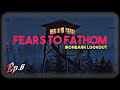 Fears to Fathom Ironbark Lookout Ep.6 Escape is the Only Way Out #fearstofathomironbarklookout