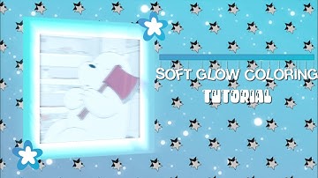 SOFT GLOW COLORING | ALIGHT MOTION TUTORIAL | ☁