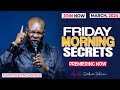 FRIDAY SECRETS, 22ND MARCH 2024 - Apostle Joshua Selman Commanding Your Morning