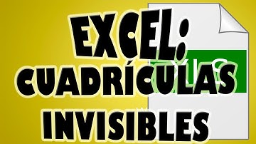 Celdas invisibles en una Hoja de Excel