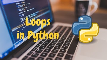 8. Loops in Python | Python Tutorial
