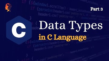 Data Types in C programming Language | C Programming Basics