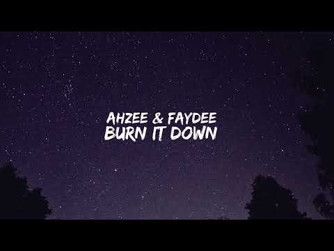 Ahzee & Faydee - Burn it Down (Lyric Video)