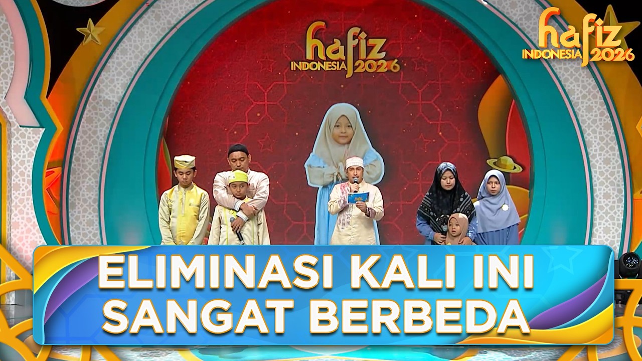 LHO KOK BEGINI?! Eliminasi Kali Ini Sangat Mengejutkan | HAFIZ INDONESIA 2026 | Eps 16 Part 6