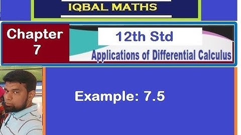 TN Class 12 Maths Example 7.5 Applications of Differential Calculus  New Syllabus