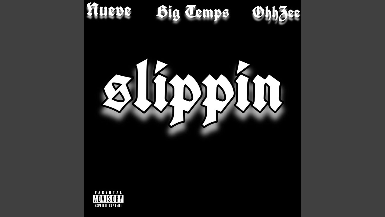 Slippin (feat. Big Temps & OhhZee) - YouTube