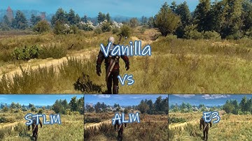 The Witcher 3: Wild Hunt | Vanilla vs STLM vs ALM vs E3 Lighting Mod | Ultra Modded | Comparison