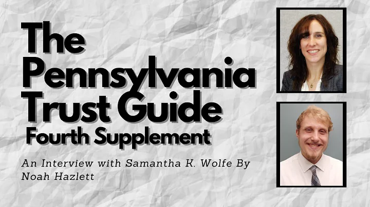 The Pennsylvania Trust Guide: An Interview with Sa...
