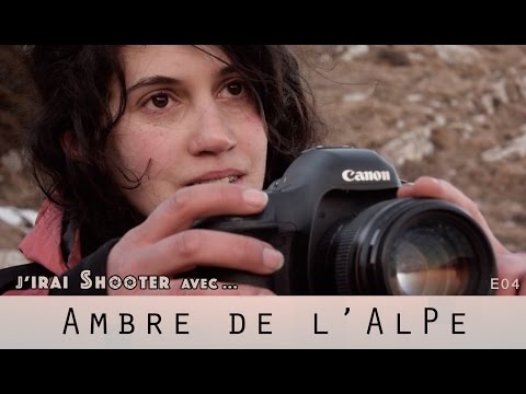 J&#039;irai Shooter avec Ambre de l&#039;AlPe - E04