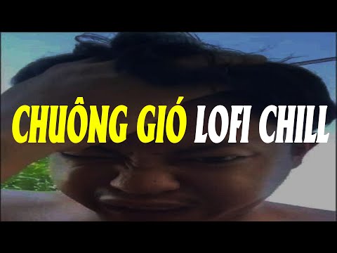 Video Lofi Tiếng Chuông Gió Cực Chill | Nhạc Lỏ Phi Nghe... - youtube