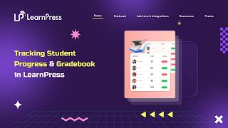 Tracking Student Progress & Gradebook in LearnPress