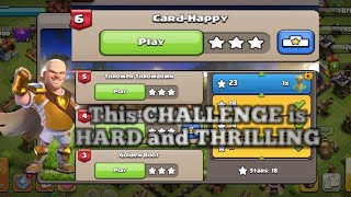 How I 3 stars the CARD-HAPPY Challenge in Clash of Clans!