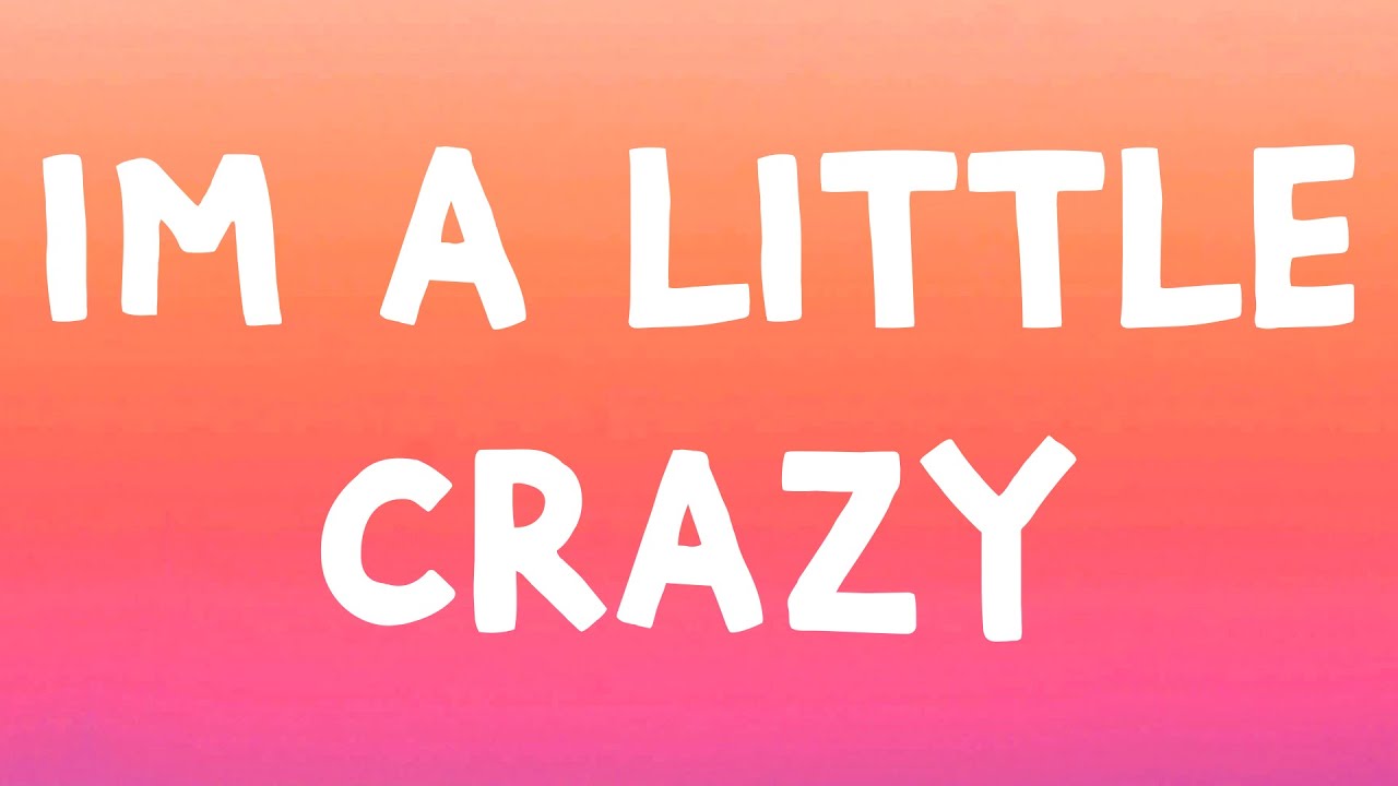 Morgan Wallen - I’m A Little Crazy (Lyrics) Morgan Wallen - I’m A Little Crazy (Lyrics)
