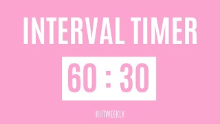 60 Second Interval Timer With 30 Second Rest | 60/30 Timer | Workout Timer