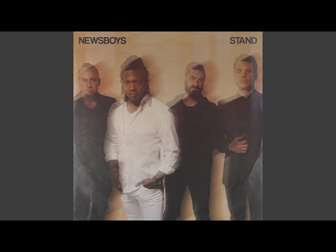I Still Believe You're Good - Newsboys