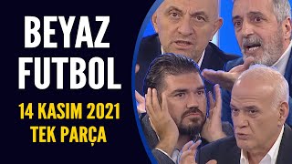 Beyaz Futbol 14 Kasım 2021 Tek Parça
