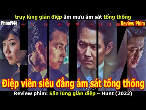 [Review Phim] Săn Lùng Gián Điệp – Hunt | Siêu Điệp Viên Triều Tiên Làm Gỏi Tổng Thống Hàn Quốc