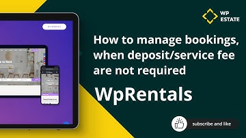 How to manage bookings when admin collects the full booking amount - WpRentals Theme