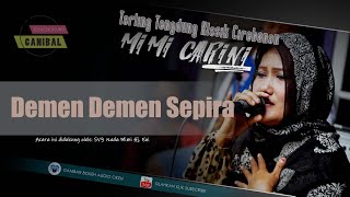 Demen Demen Sepira - Tarling Tengdung Cirebonan Mimi Carini