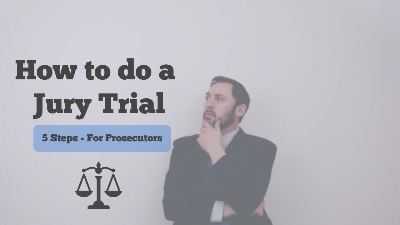 How To Do A Jury Trial 5 Steps YouTube how-to-do-a-jury-trial-5-steps-youtube