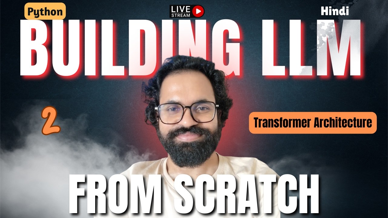 Introducing Transformer Architecture | Day 2 of Building LLM From ...