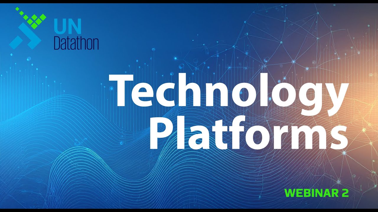 UN Datathon 2024 - Technology Platforms - YouTube