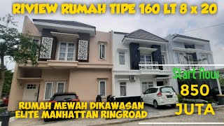 RIVIEW PERUMAHAN MEWAH DAN LUAS DI AREA ELITE MANHATTAN RINGROAD ( GATOT SUBROTO) MEDAN.TIPE 160