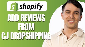 How to Add Reviews to Shopify Store from CJ Dropshipping