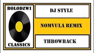 DJ STYLE - NOMVULA REMIX