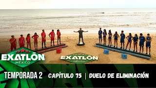 Capítulo 75 | Inicia la batalla para seguir en Exatlón. | Temporada 2 | Exatlón México