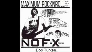 Watch NoFx Bob Turkee video