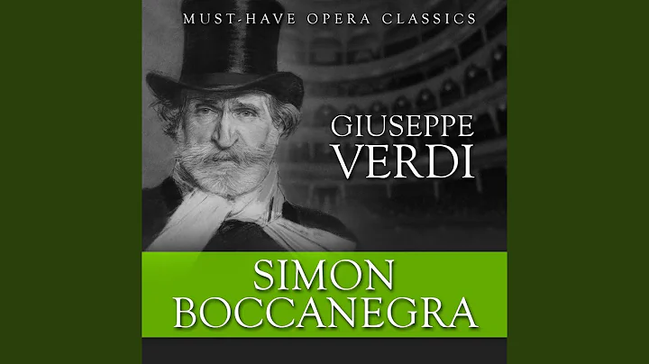 Simon Boccanegra, Act II: Trio Doge, Gabriele and Amelia - "Oh! Amelia"