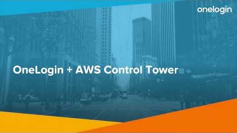 OneLogin + AWS Control Tower Demo