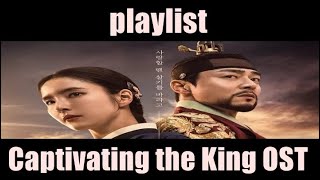 Playlist Captivating the King OST