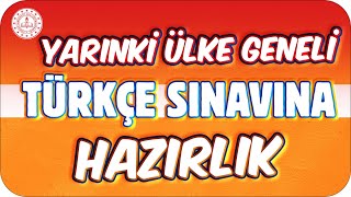 YARINKİ ÜLKE GENELİ TÜRKÇE SINAVINA HAZIRLIK | 6. SINIF