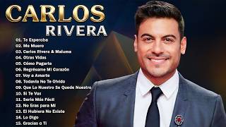 Carlos Rivera Grandes Exitos Sus Mejores Canciones - Carlos Rivera 15 Grandes Éxitos Completo!!!
