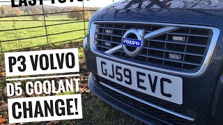 P3 Volvo D5 Coolant Change!! -  How to Change and Flush your Coolant!! S80/V70/XC60/XC70/S60/V60