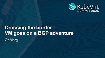 Crossing the border - VM goes on a BGP adventure - Or Mergi