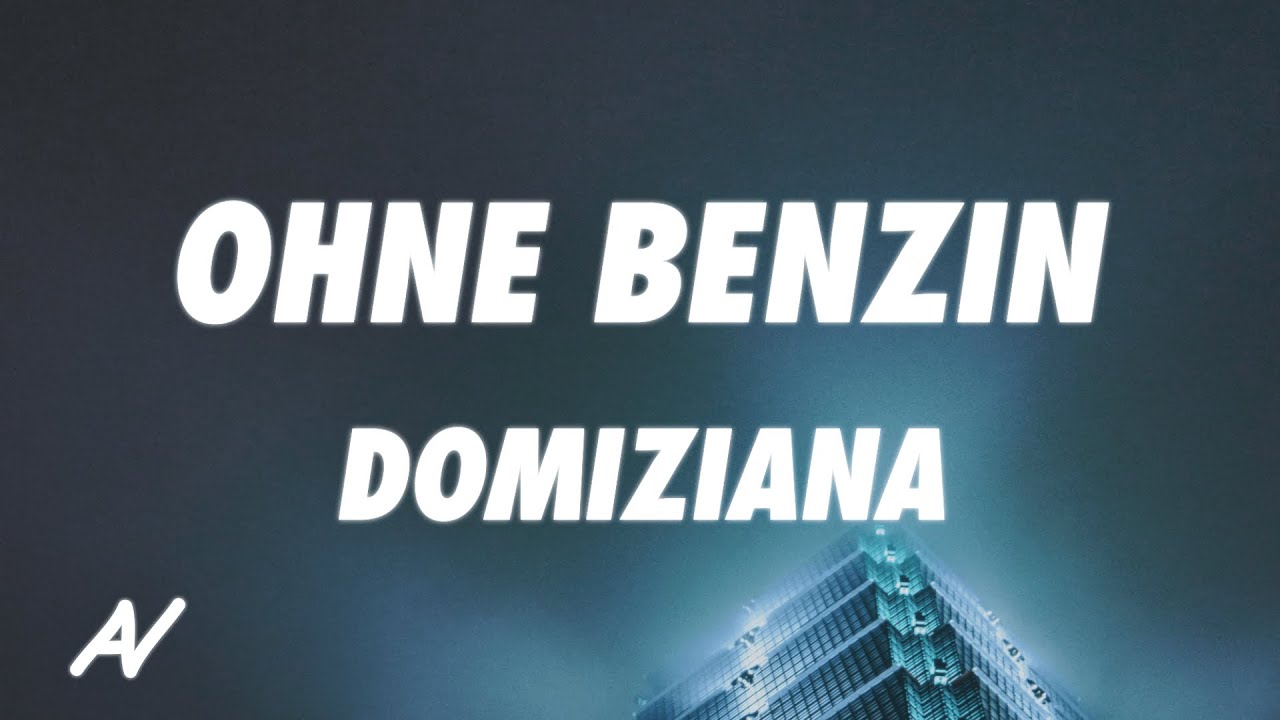 Ohne Benzin (Lyrics) - Domiziana