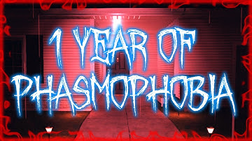 1 Year of Phasmophobia! - Anniversary