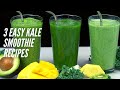 3 Easy Kale Smoothie Recipes | Healthy Green Smoothies