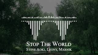 Steve Aoki, Leony, Marnik - Stop The World