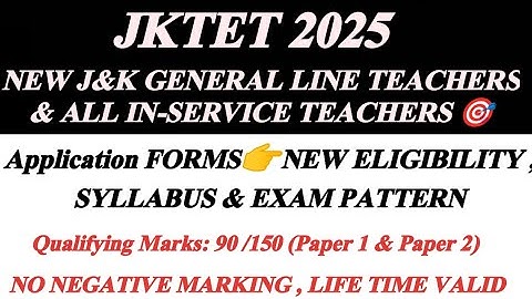 J&K TEACHER Eligibility Test (JKTET) 2025👍||SYLLABUS || FORM Date || EXAM Pattern same as CTET