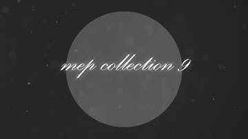 ＭＥＰ Ｃｏｌｌｅｃｔｉｏｎ#⁹